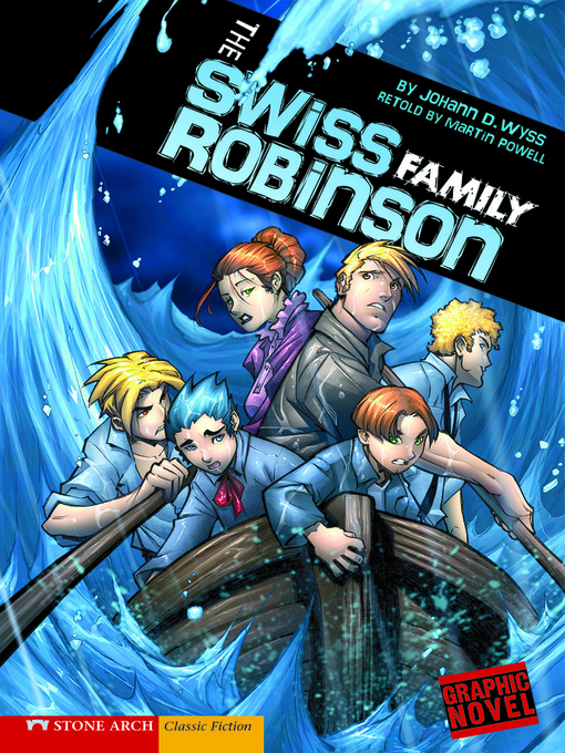 Title details for The Swiss Family Robinson by Johann D. Wyss - Available